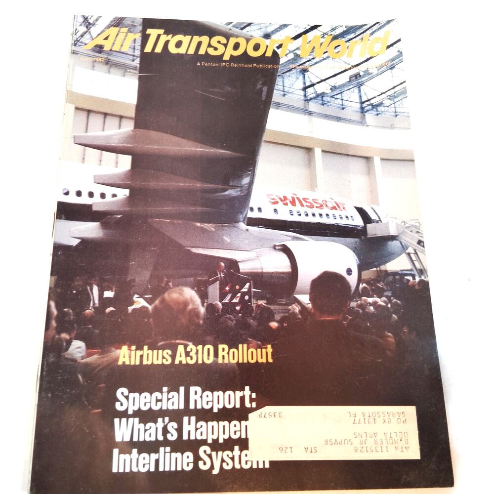 Air Transport World Magazine April 1982 Airbus A310 Rollout Special Report